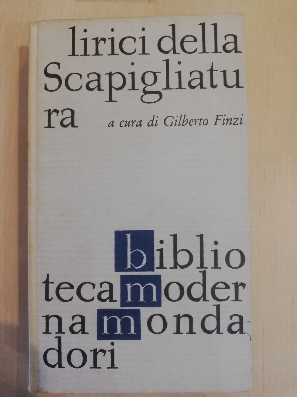 Lirici della Scapigliatura, Gilberto Finzi (a cura), BMM Moderna Mondadori, …