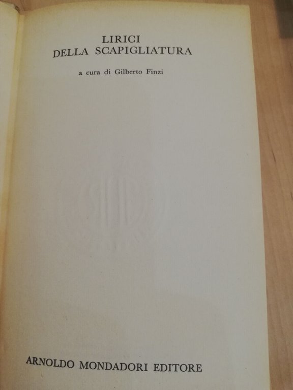 Lirici della Scapigliatura, Gilberto Finzi (a cura), BMM Moderna Mondadori, …