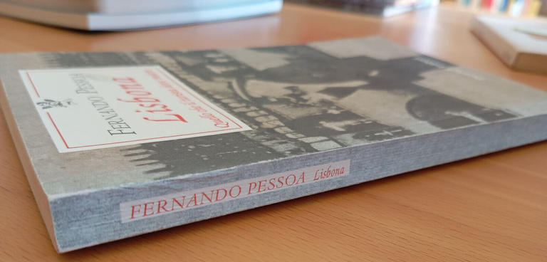 Lisbona. Quello che il turista deve vedere, Fernando Pessoa, Passigli, …