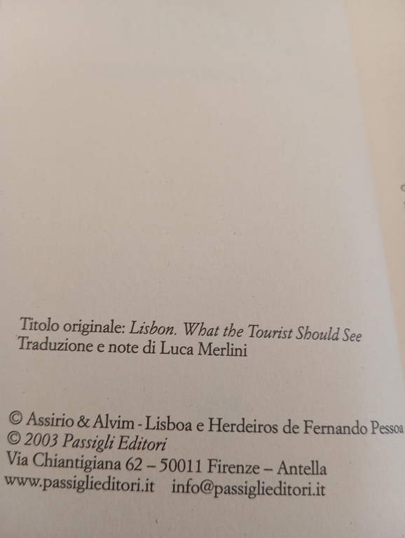 Lisbona. Quello che il turista deve vedere, Fernando Pessoa, Passigli, …