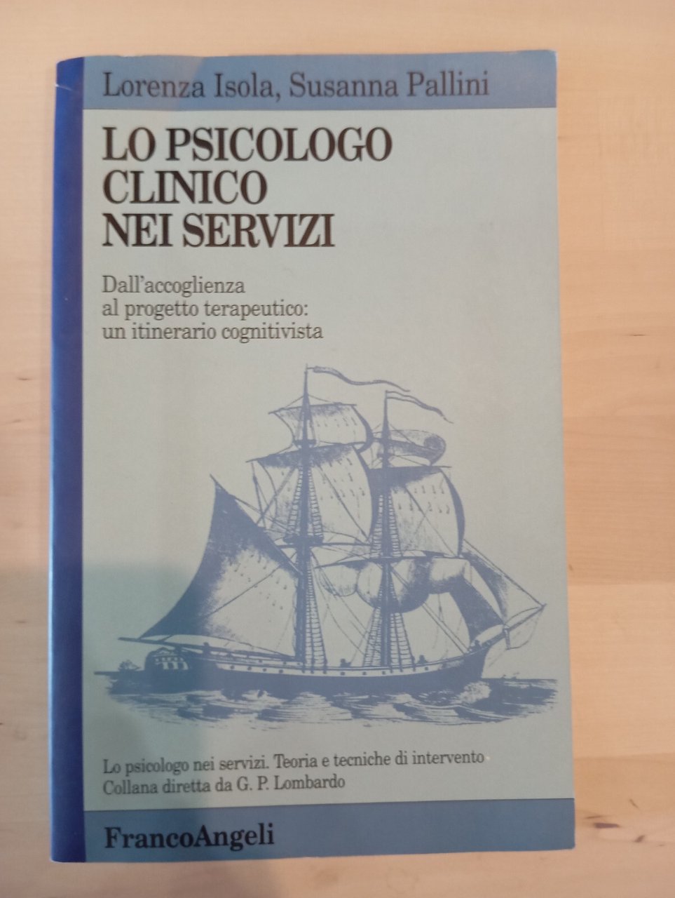 Lo psicologo clinico nei servizi, L. Isola, S. Pallini, Franco … | Immagine principale