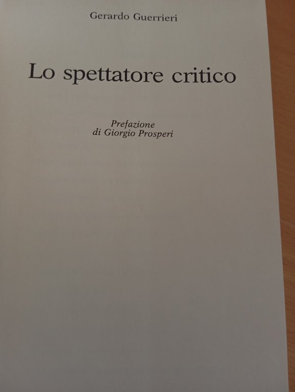 Lo spettatore critico, Gerardo Guerrieri, Valerio Levi, 1987