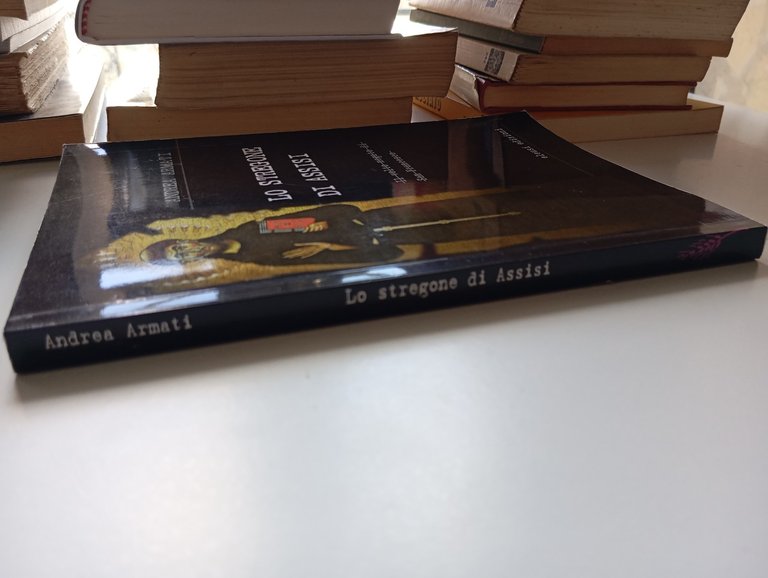 Lo stregone di Assisi, Andrea Armati, Eleusi Edizioni, 2008