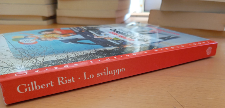 Lo sviluppo, Gilbert Rist, Bollati Boringhieri, 1997