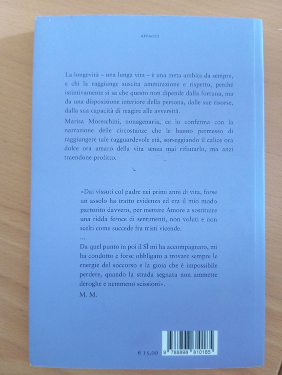 Longevità. Un privilegio da coltivare, Marisa Moreschini, Equinozi, 2018, Raro
