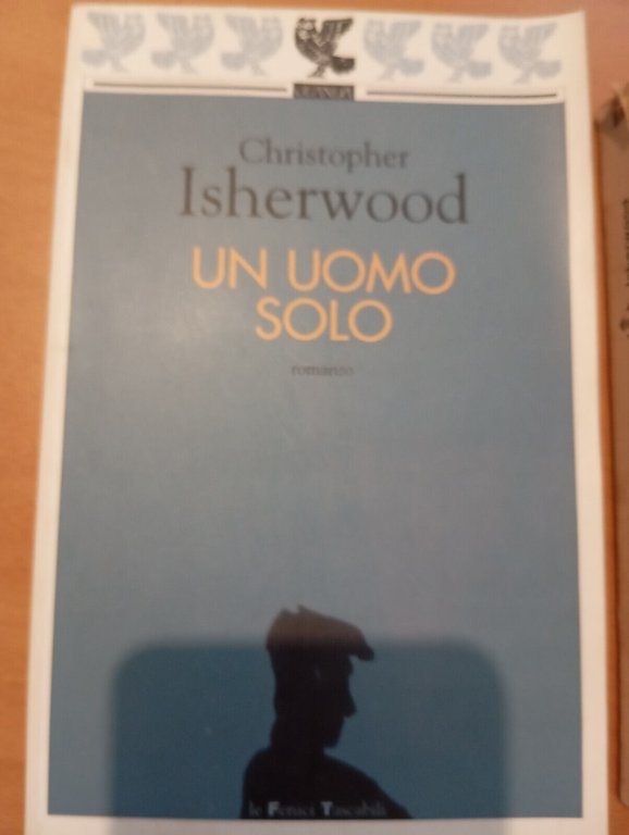 Lotto 2 libri di Christopher Isherwood, Un uomo solo, Addio …