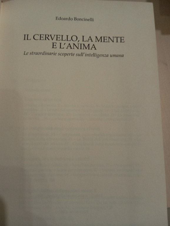 Lotto 2 libri Edoardo Boncinelli Quel che resta dell'Anima, cervello …