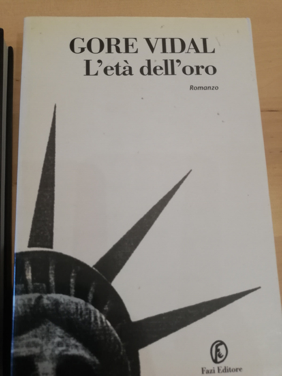 Lotto 2 libri Gore Vidal, Navigando a vista, L'et dell'oro, …