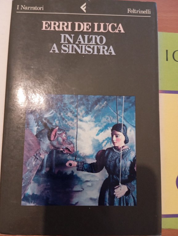 Lotto 3 libri di Erri De Luca, Nome madre, In …