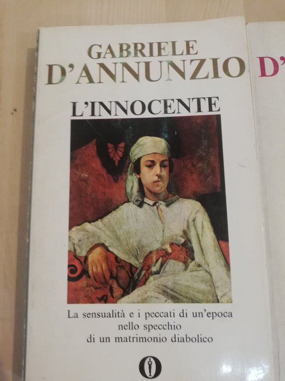 Lotto 3 libri di Gabriele D'Annunzio, L'innocente, Trionfo della morte, …