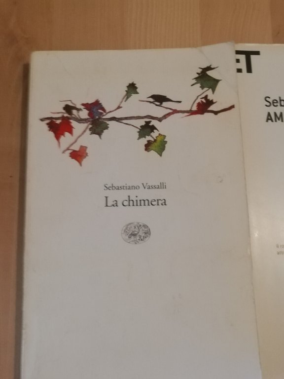 Lotto 3 libri di Sebastiano Vassalli, La chimera, Amore lontano, …