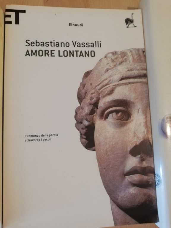 Lotto 3 libri di Sebastiano Vassalli, La chimera, Amore lontano, …