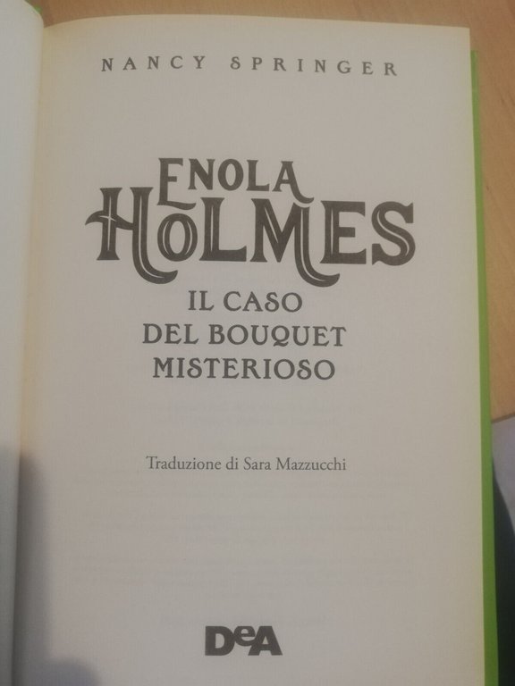 Lotto 3 libri Enola Holmes Marchese scomparso, dama sinistra, bouquet …