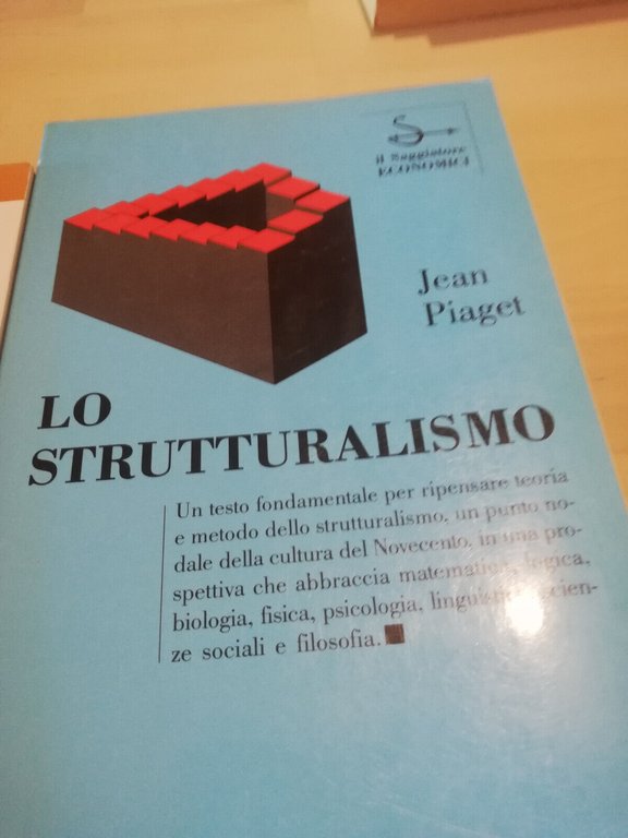 Lotto 3 libri Jean Piaget, Lo strutturalismo, Scienze dell'uomo, La …