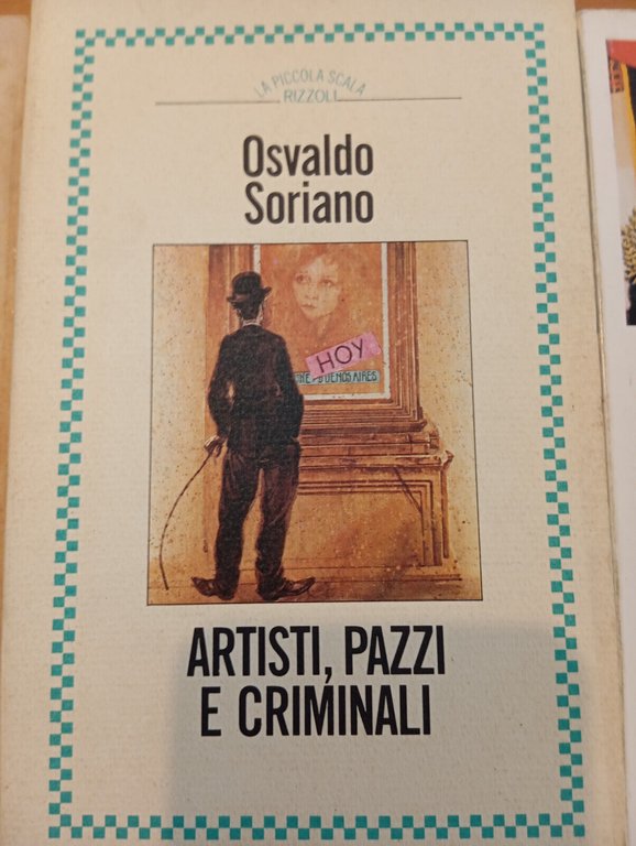 Lotto 3 libri Osvaldo Soriano, Resa leone, Artisti pazzi criminali, …