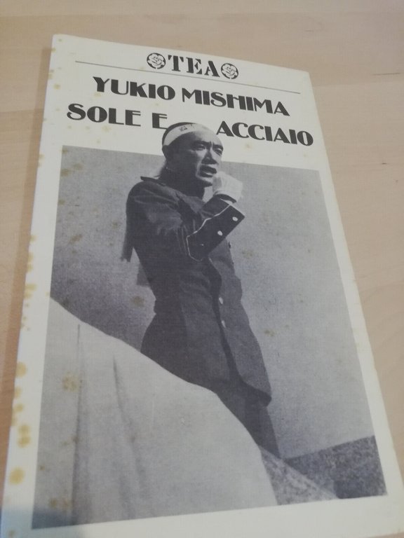 Lotto 4 libri Mishima, Sole acciaio, Samurai, Confessioni maschera, L'et …