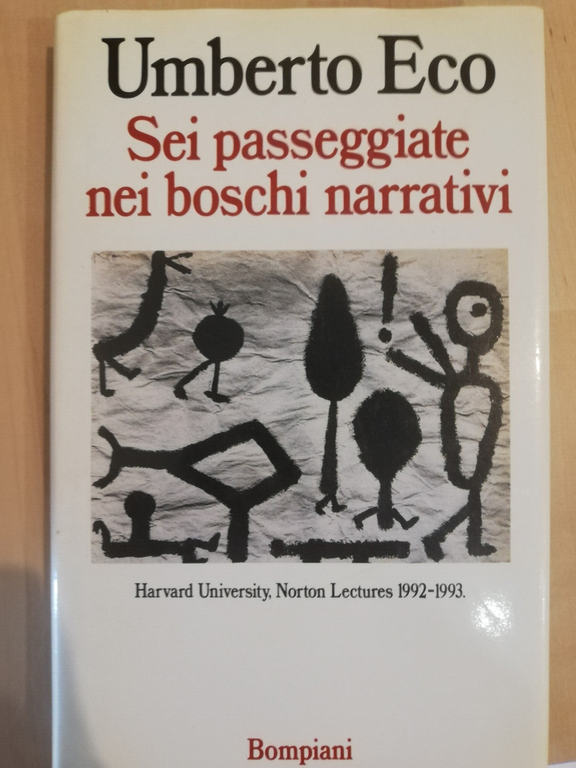 Lotto 4 saggi Umberto Eco, struttura assente, boschi narrativi, laurea, …