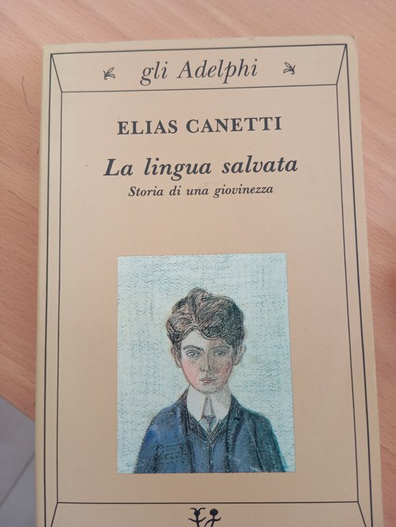 Lotto due libri di Elias Canetti, La lingua salvata, La …