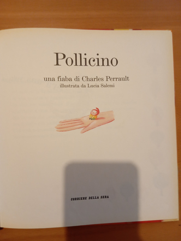 Lotto due libri Le Grandi fiabe, Vestiti nuovi imperatore, Pollicino …