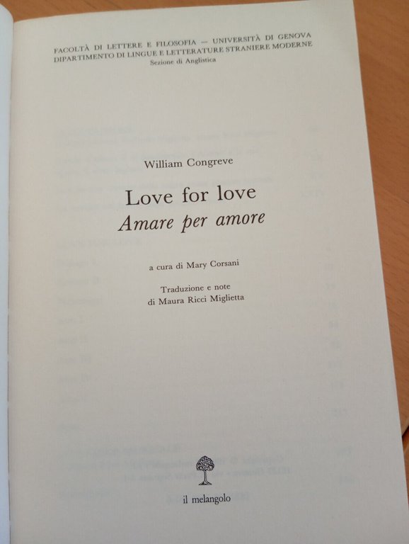 Love for love, Amare per amore, William Congreve, Il Melengolo, …
