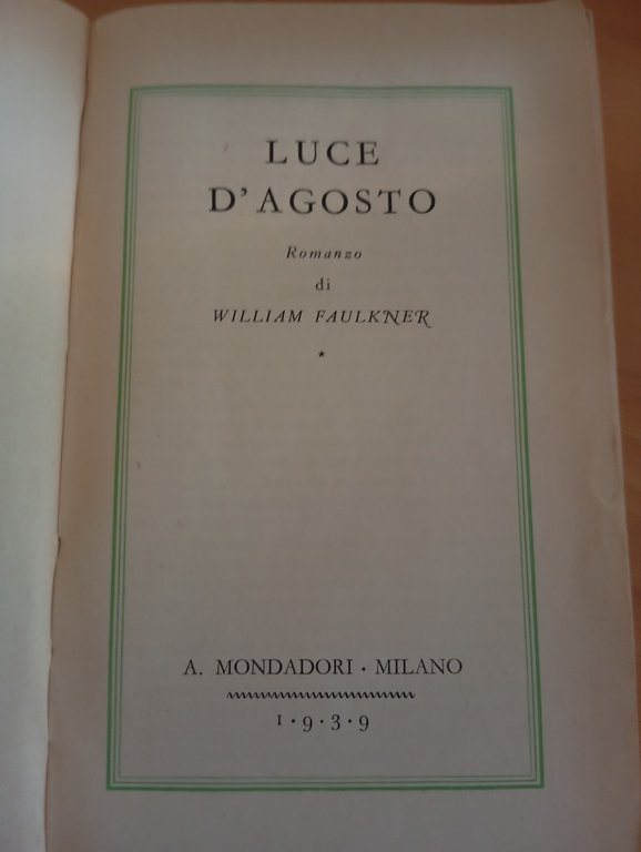 Luce d'agosto, William Faulkner, Mondadori Medusa, 1939