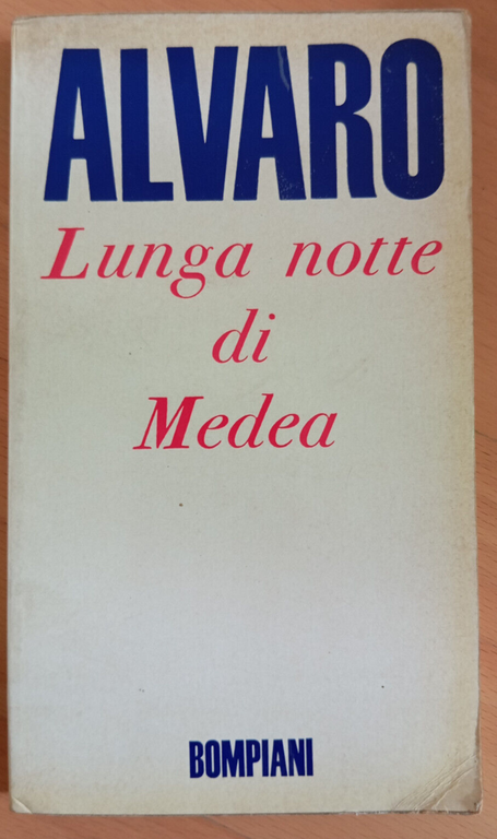 Lunga notte di Medea, Corrado Alvaro, Bompiani, 1966