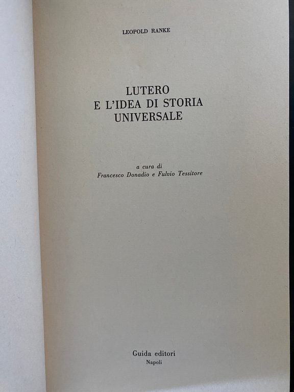 Lutero e l'idea di storia universale, Leopold Ranke, Guida, 1986