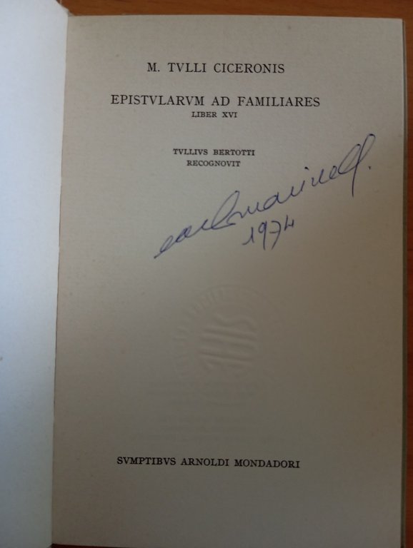 M. Tulli Ciceronis, Epistularum ad Familiares, 8 volumi, mondadori 1967 | Immagine Gallery 7