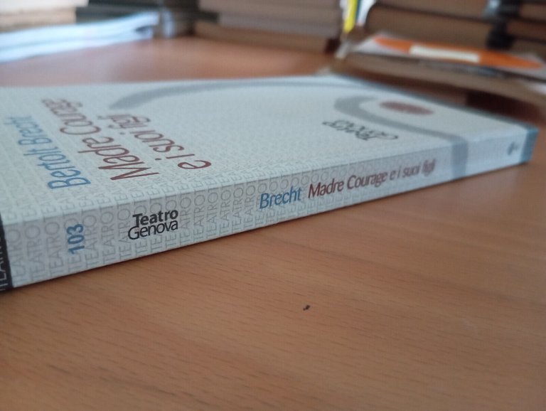 Madre courage e i suoi figli, Bertold Brecht, Teatro Genova, …