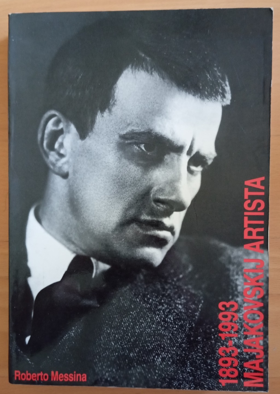 Majakovskij artista 1893 - 1993, Roberto Messina, 1993 | Immagine principale