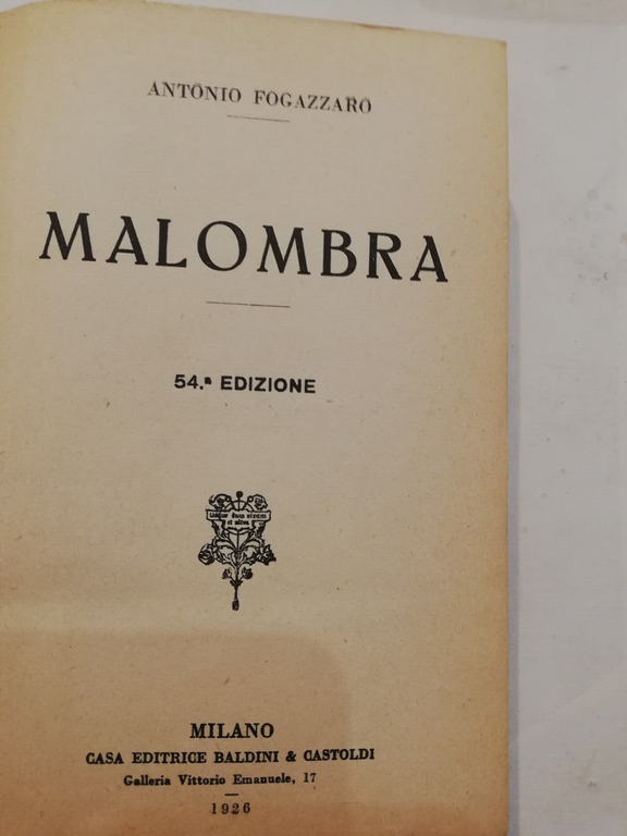 Malombra, Antonio Fogazzaro, 1926, Baldini e Castoldi