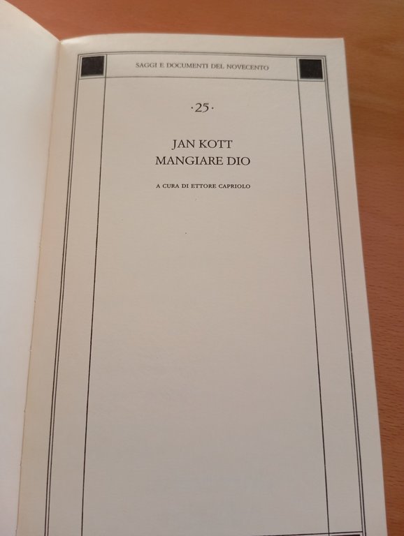 Mangiare Dio, Jan Kott, SE, 1990 | Immagine Gallery 5