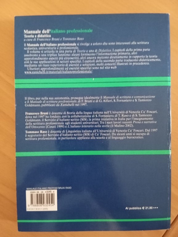 Manuale dell'Italiano professionale, teoria e didattica, F. Bruni T. Raso, …