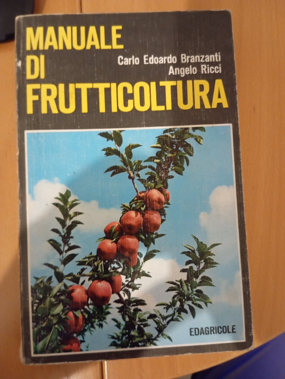 Manuale di frutticoltura, Branzanti - Ricci, Edagricole, 1981