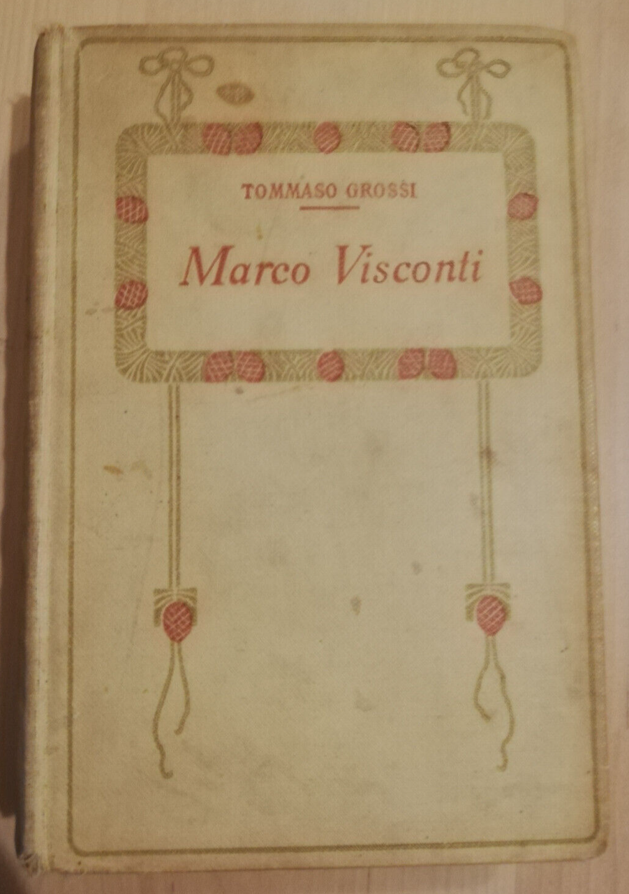 Marco Visconti, Tommaso Grossi, 1923, Adriano Salani