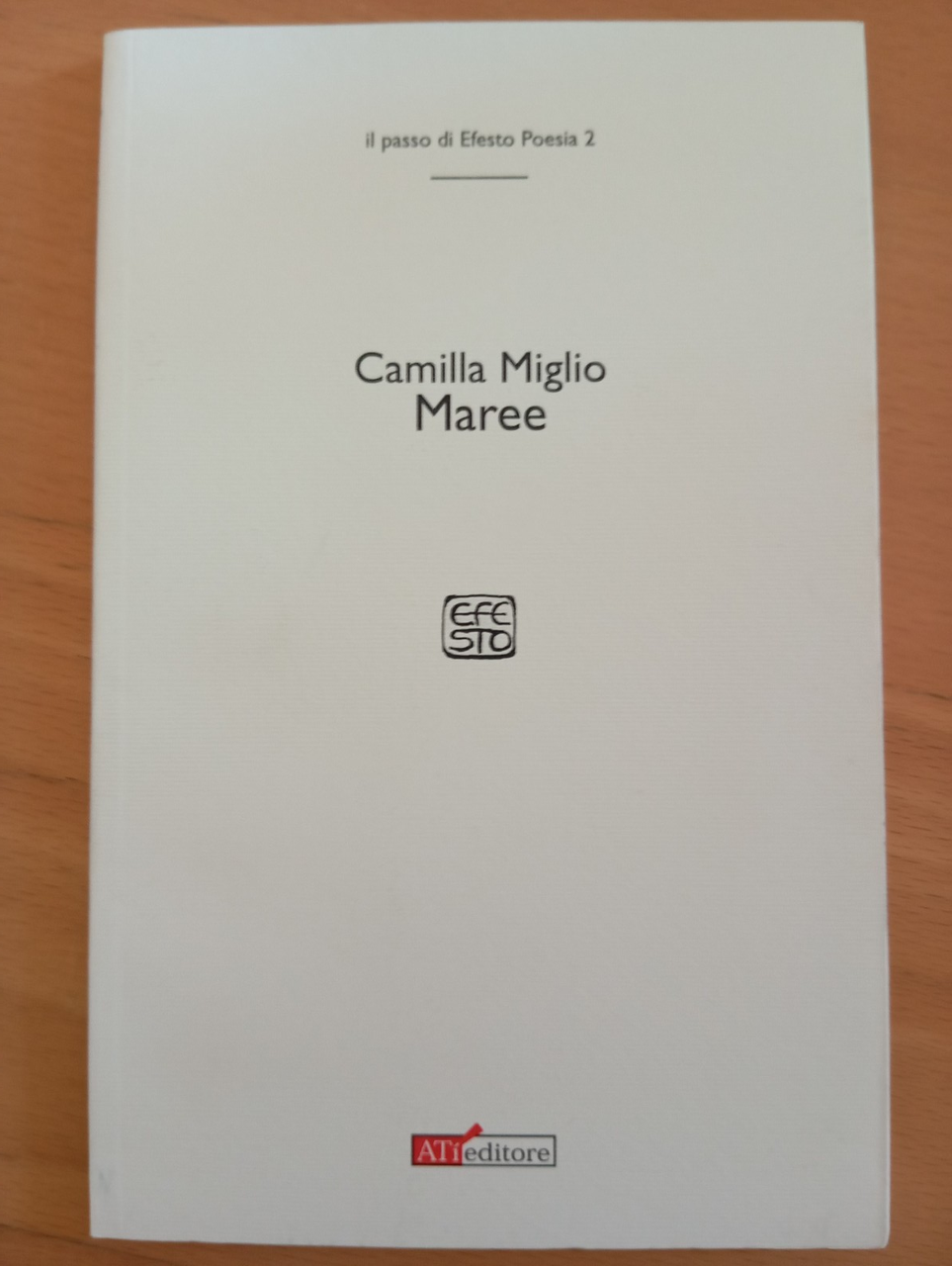 Maree, Camilla Miglio, Ati Editore, 2010