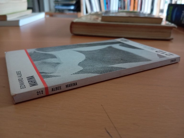 Marina, Edward Albee, Traduzione e nota Corrado Augias, Einaudi teatro, …