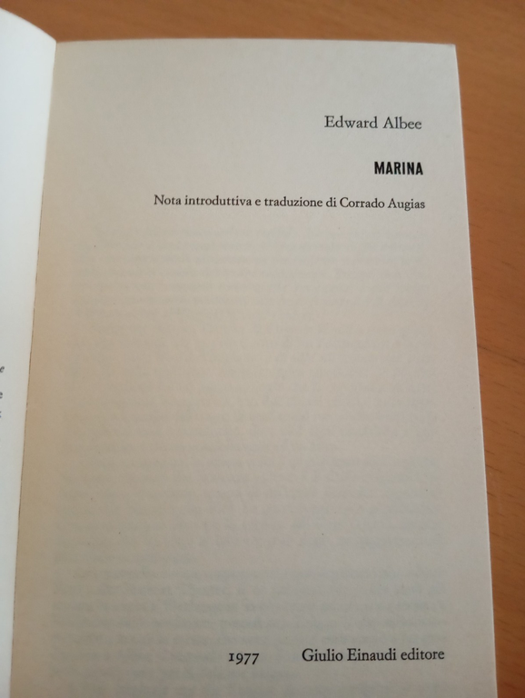 Marina, Edward Albee, Traduzione e nota Corrado Augias, Einaudi teatro, …