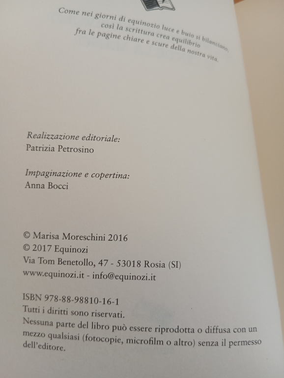 marisa Moreschini Se un destino benevolo ti tende la mano, …