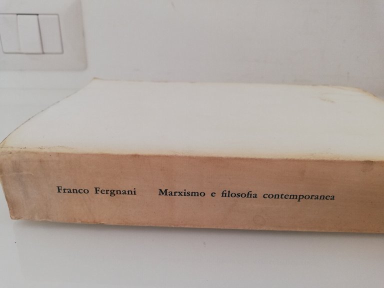 Marxismo e filosofia contemporanea, Franco Fergnani, Gianni Mangiarotti editore