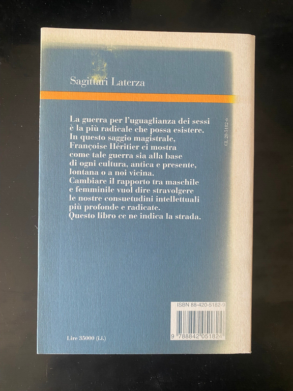 Maschile e femminile. Pensiero della differenza, Francoise Heritier Laterza 1997