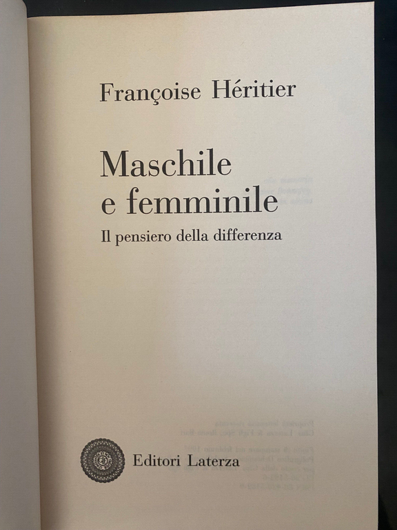 Maschile e femminile. Pensiero della differenza, Francoise Heritier Laterza 1997