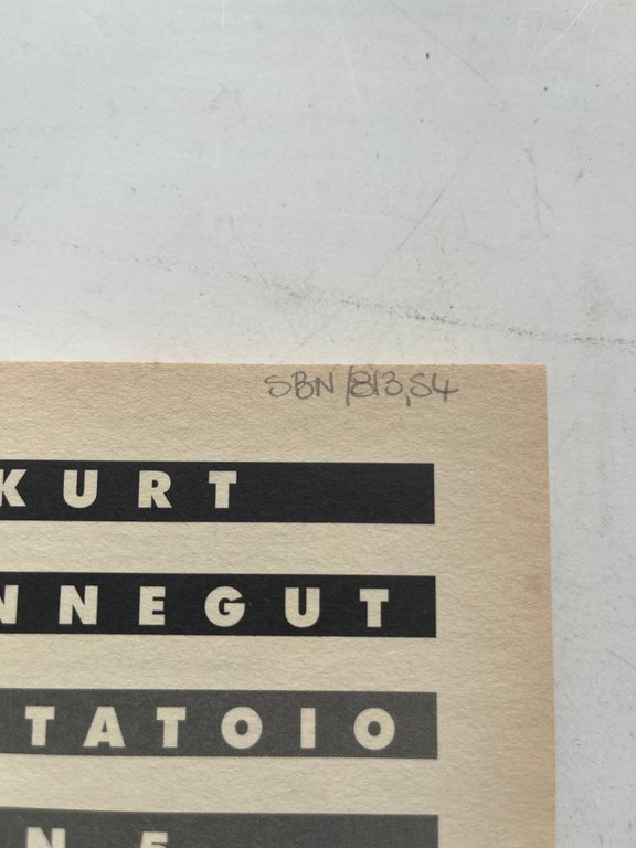 Mattatoio n. 5 Kurt Vonnegut, Feltrinelli, 2004 | Immagine Gallery 6