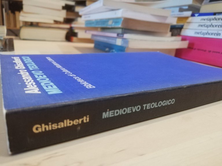 Medioevo teologico, Alessandro Ghisalberti, Laterza, 1990