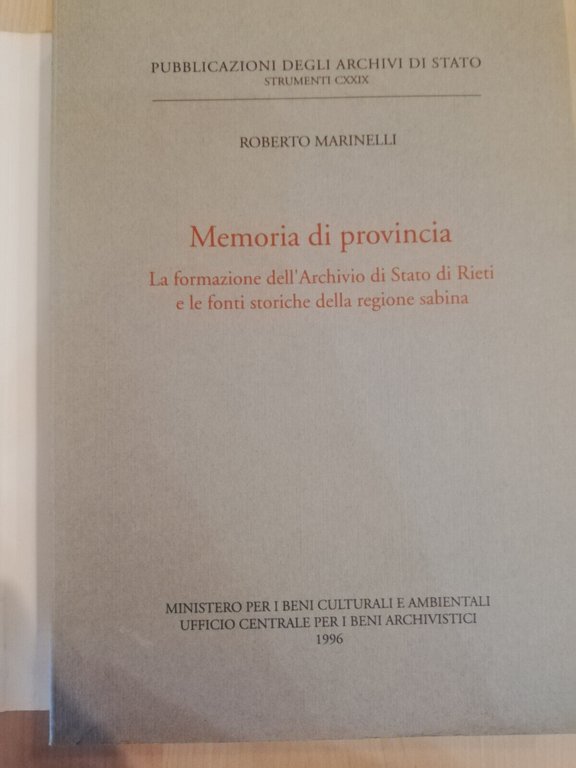 Memoria di provincia. Archivio di Rieti, Sabina, Roberto Marinelli, 1996