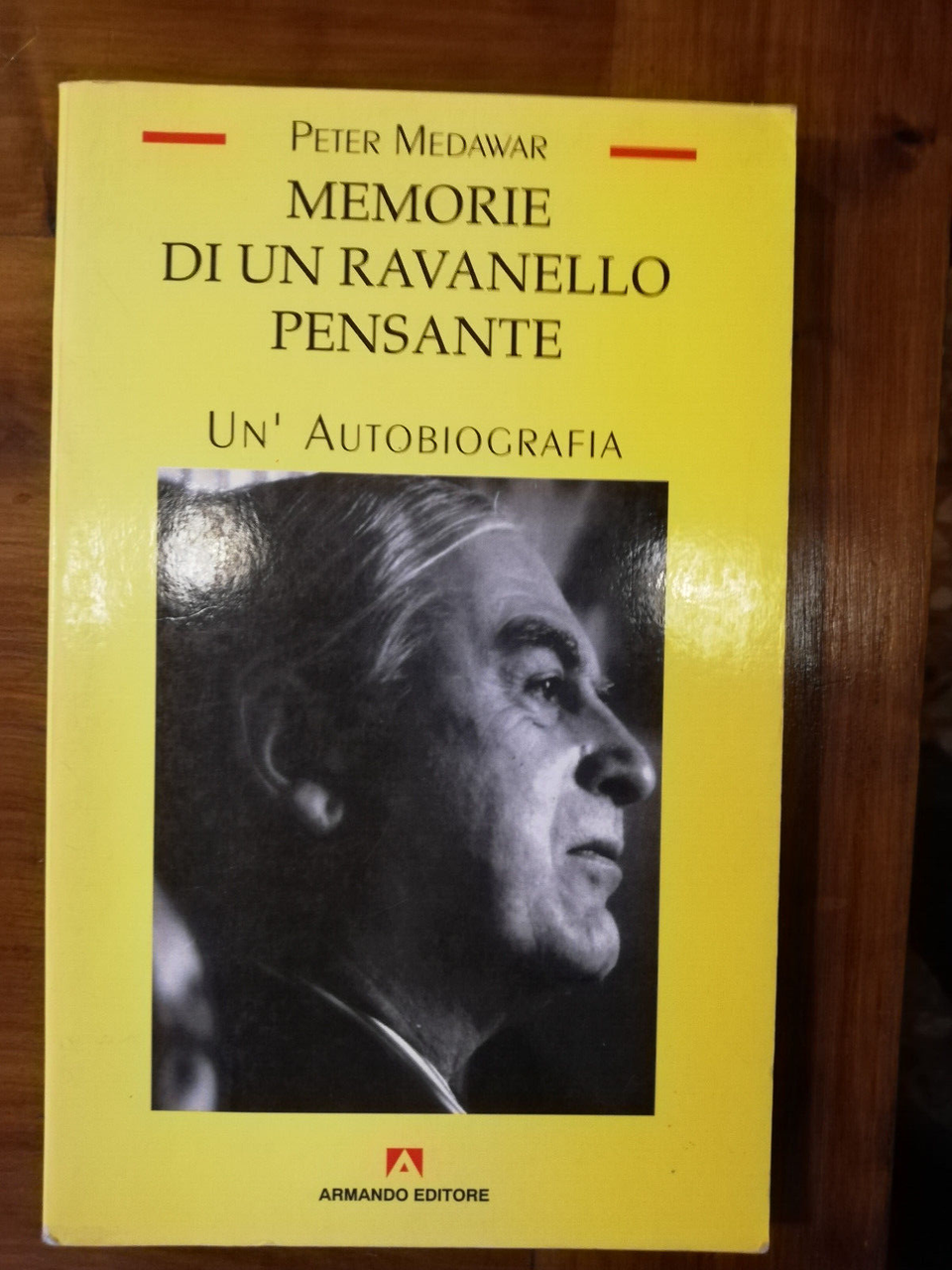 Memorie di un ravanello pensante. Un'autobiografia, Peter Medawar, 1993, Armando