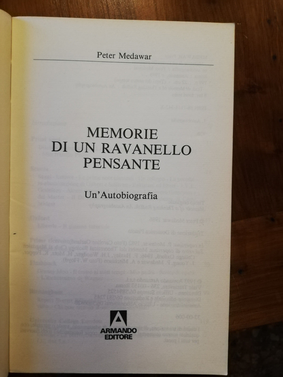 Memorie di un ravanello pensante. Un'autobiografia, Peter Medawar, 1993, Armando