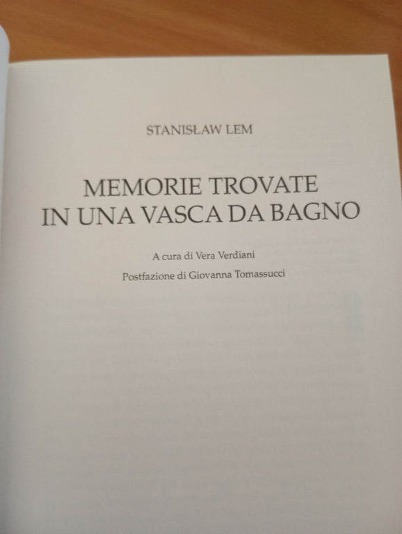 Memorie trovate in una vasca da bagno, Stanislaw Lem, Mondadori, …