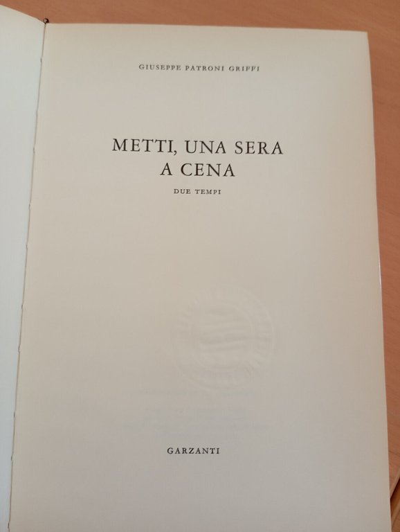 Metti, una sera a cena, Giuseppe Patroni Griffi, Garzanti, 1967, …
