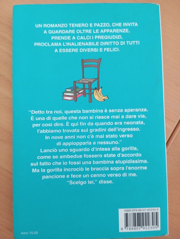 Mia mamma è un gorilla, e allora?, Frida Nilsson, Feltrinelli, …